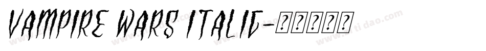Vampire Wars Italic字体转换